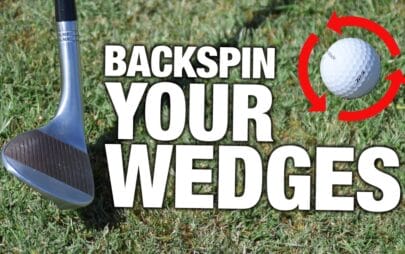 How to get backspin with your wedges!
