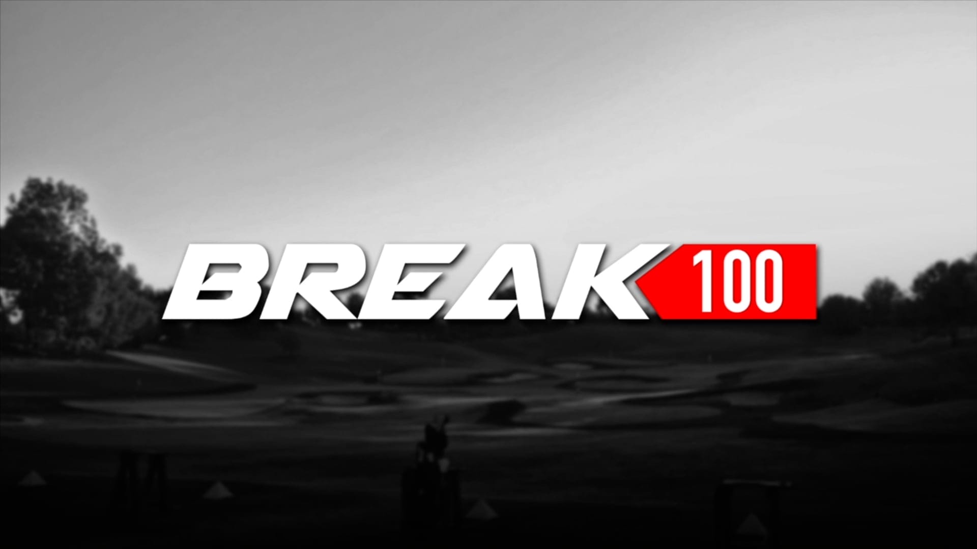 BREAK 100 - SAMPLE VIDEO